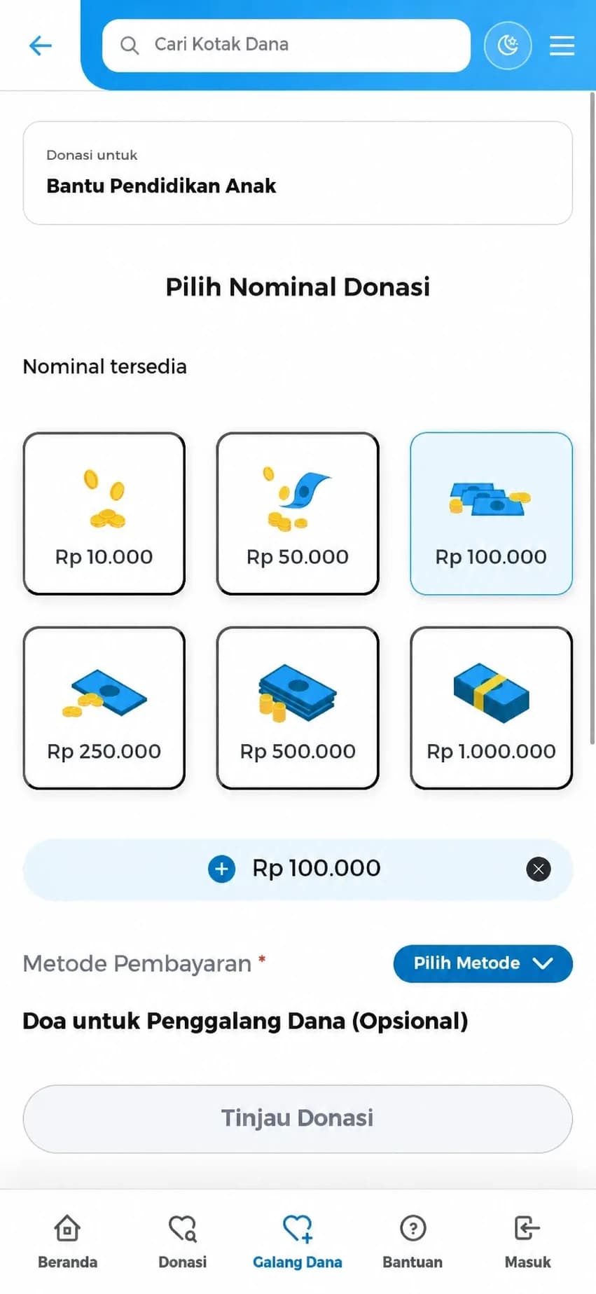 Masuk ke akun, buka Kotak Dana yang ingin dibantu, lalu pilih Donasi Sekarang . Pilih nominal tersedia atau masukkan nominal lain dengan kelipatan Rp1.000 - Petunjuk Rumah Berkat: Donasi dengan Akun: Bagaimana cara berdonasi melalui transfer bank?